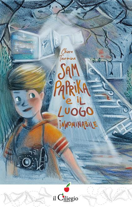 Sam Paprika e il luogo innominabile - Chiara Taormina - copertina