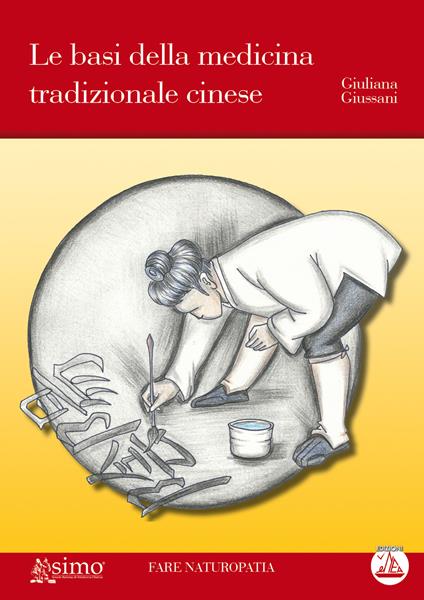 Le basi della medicina tradizionale cinese - Giuliana Giussani - copertina
