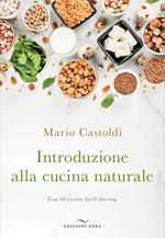 Introduzione alla cucina naturale