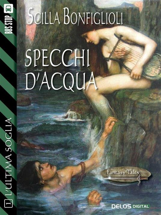 Specchi d'acqua - Scilla Bonfiglioli - ebook