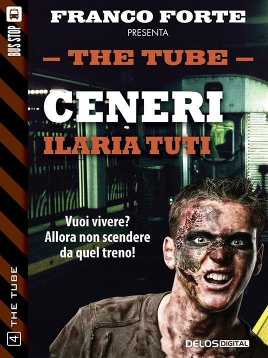 Ceneri. The Tube. Vol. 4 - Ilaria Tuti - ebook