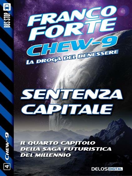 Sentenza capitale. Chew-9 - Franco Forte - ebook
