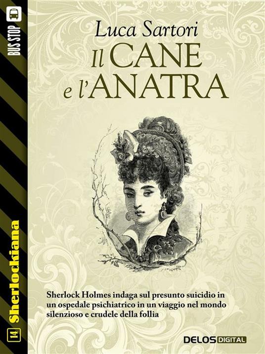 Il cane e l'anatra - Luca Sartori - ebook