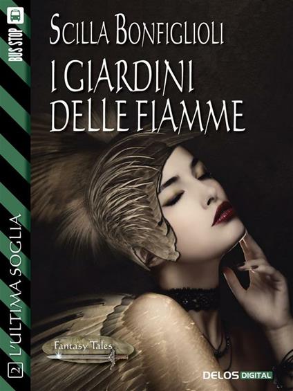 I giardini delle fiamme - Scilla Bonfiglioli - ebook