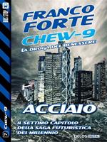 Acciaio. Chew-9