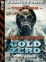 Cold zero. The Tube. Nomads. Vol. 1