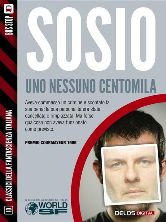 Uno nessuno centomila - Silvio Sosio - ebook
