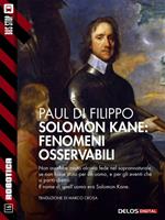 Fenomeni osservabili. Salomon Kane