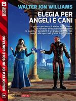 Elegia per angeli e cani