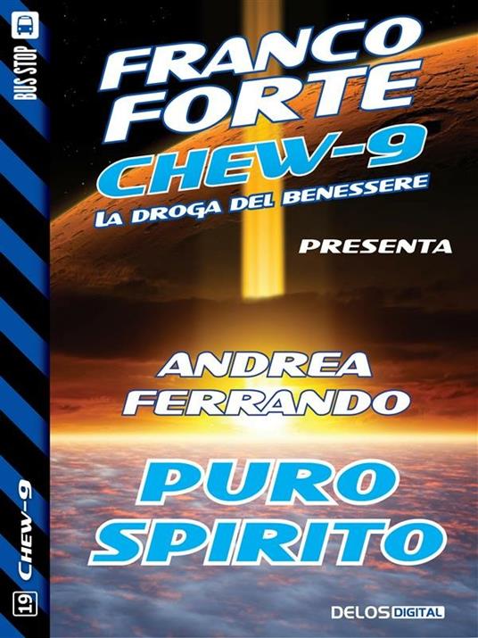 Puro spirito. Chew-9 - Andrea Ferrando - ebook
