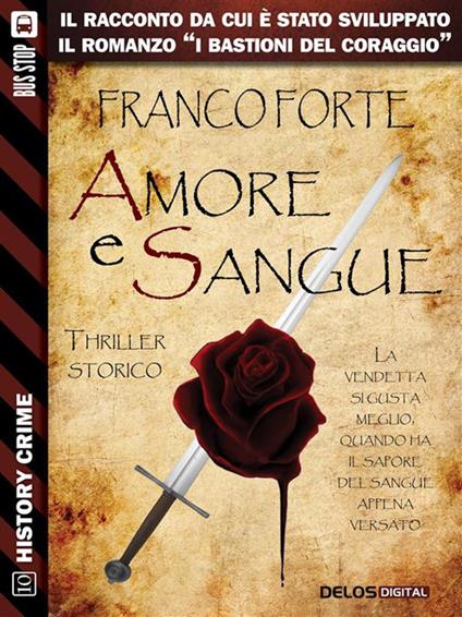Amore e sangue - Franco Forte - ebook