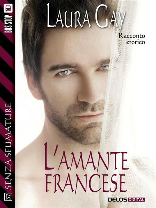 L' amante francese - Laura Gay - ebook