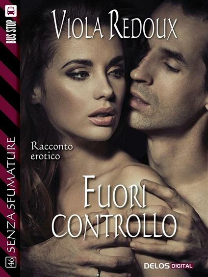 Fuori controllo - Viola Redoux - ebook
