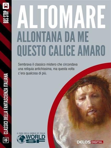 Allontata da me questo calice amaro - Donato Altomare - ebook