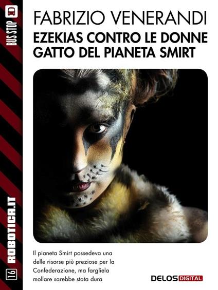 Ezekias contro le donne gatto del pianeta Smirt - Fabrizio Venerandi - ebook