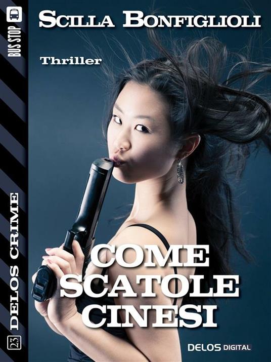 Come scatole cinesi - Scilla Bonfiglioli - ebook