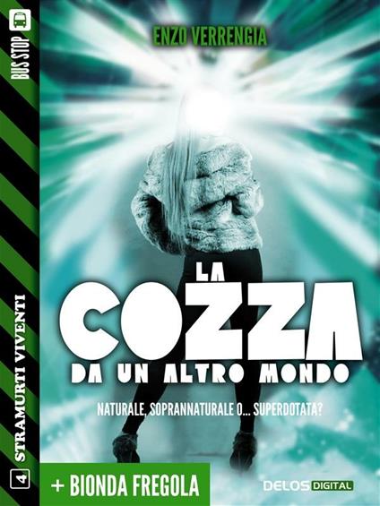 La cozza da un altro mondo-Bionda fregola - Enzo Verrengia - ebook