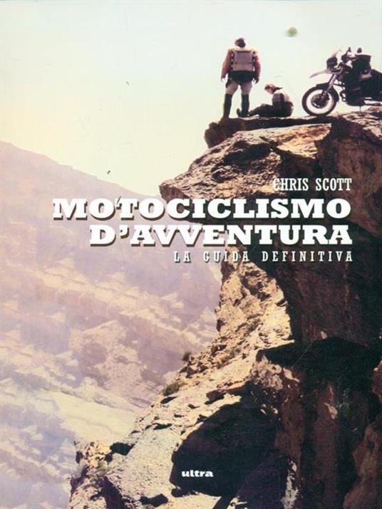 Motociclismo d'avventura - Chris Scott - 2