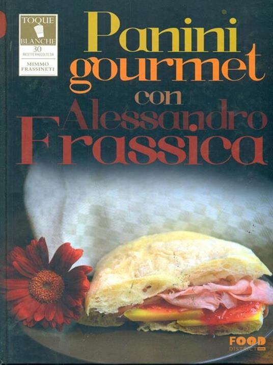Panini gourmet con Alessandro Frassica - Mimmo Frassineti - 2
