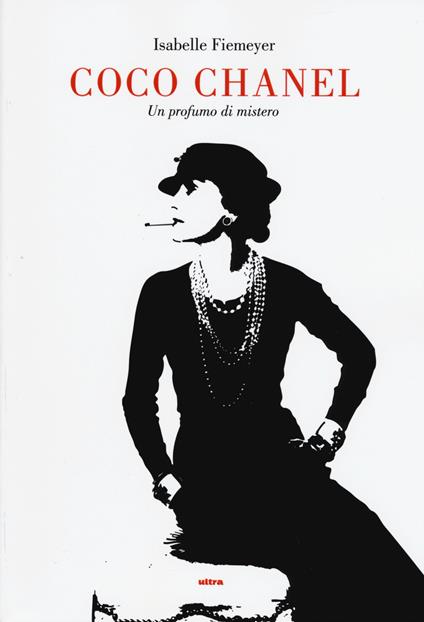 Coco Chanel. Un profumo di mistero - Isabelle Fiemeyer - copertina