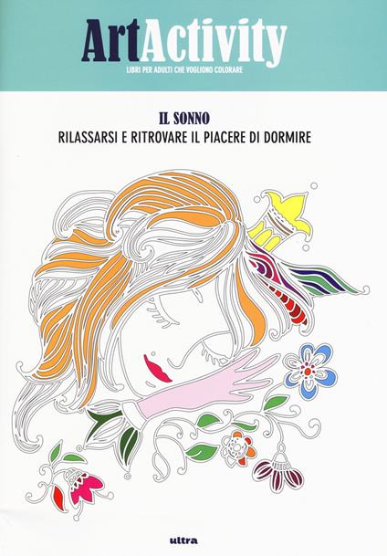 Art activity. Rilassarsi e ritrovare il piacere di dormire. Il sonno - copertina