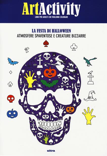 Art activity. La festa di Halloween. Atmosfere spaventose e creature bizzarre - copertina