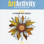 Art activity. L'estate. La stagione della crescita