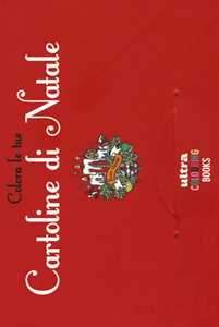 Colora le tue cartoline di Natale. Colouring books