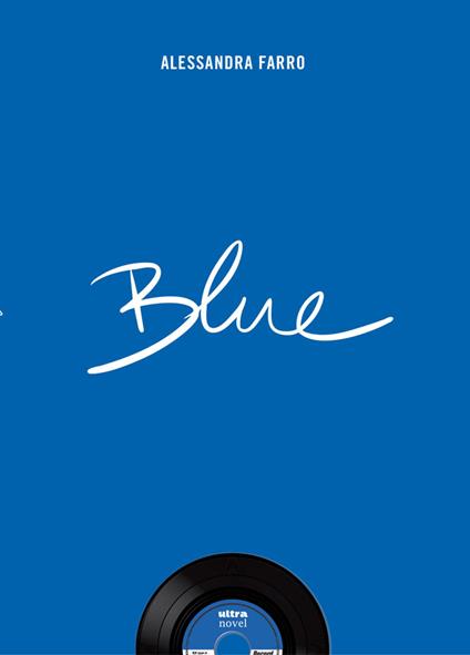 Blue - Alessandra Farro - ebook