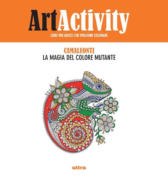 Art activity. Camaleonti. La magia del colore mutante - copertina