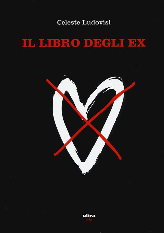 Il libro degli ex - Celeste Ludovisi - copertina