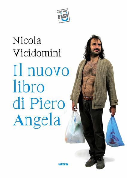 Il nuovo libro di Piero Angela - Nicola Vicidomini - ebook