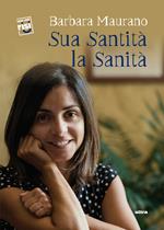 Sua santità la sanità