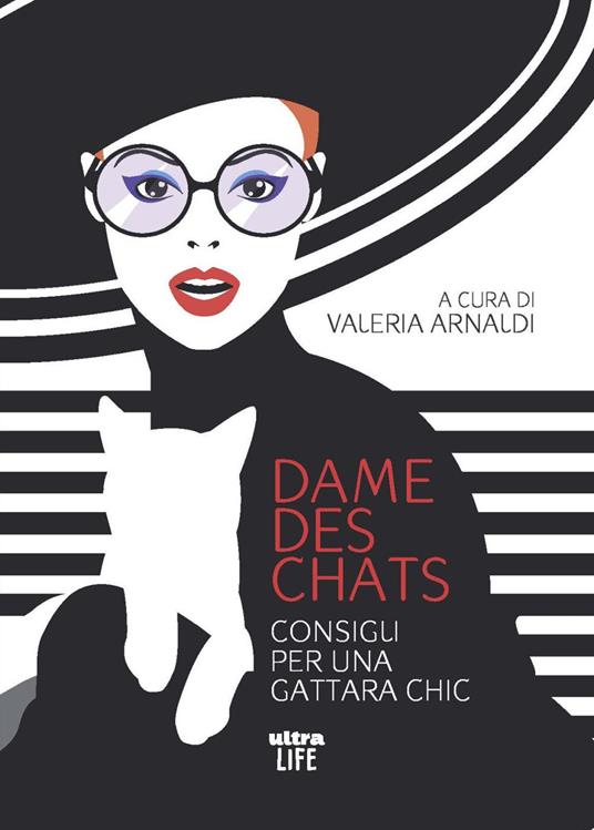 Dame des chats. Consigli per una gattara chic - copertina