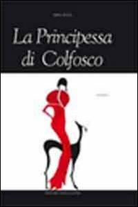 La principessa di Colfosco - Mino Rossi - copertina