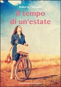 Il tempo di un'estate - Roberta Patitucci - copertina