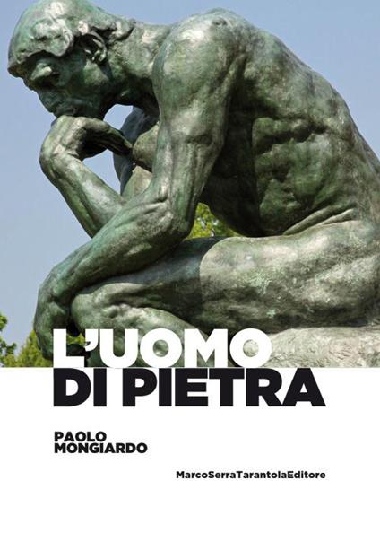 L' uomo di pietra - Paolo Mongiardo - copertina