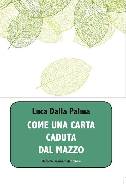Come una carta caduta dal mazzo - Luca Dalla Palma - copertina