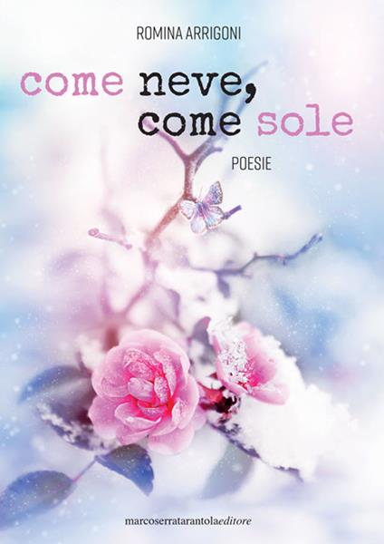 Come neve, come sole - Romina Arrigoni - copertina