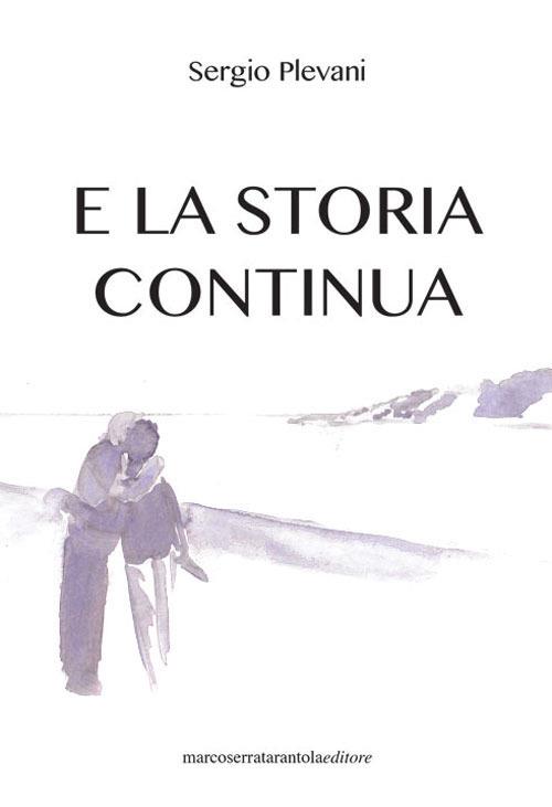 E la storia continua - Sergio Plevani - copertina