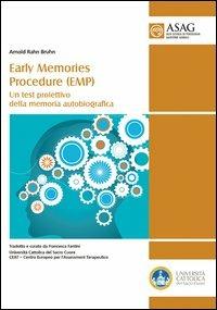 Early memories procedure (EMP). Un test proiettivo della memoria autobiografica - Arnold R. Bruhn - copertina