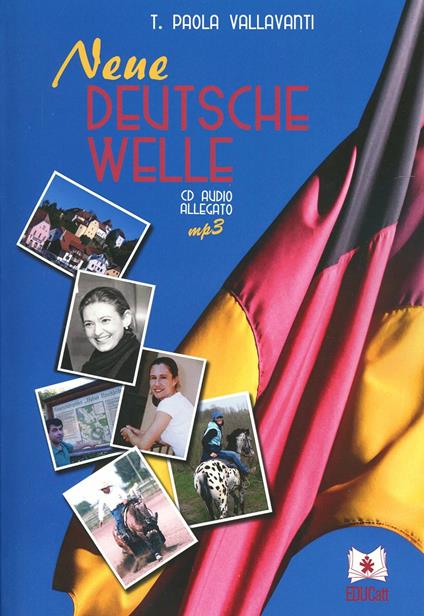 Neue Deutsche Welle. Con CD Audio - Paola T. Vallavanti - copertina