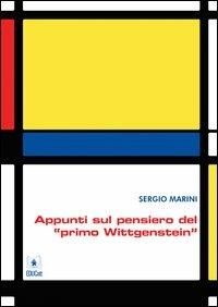 Appunti sul pensiero del «primo Wittgenstein» - Sergio Marini - copertina