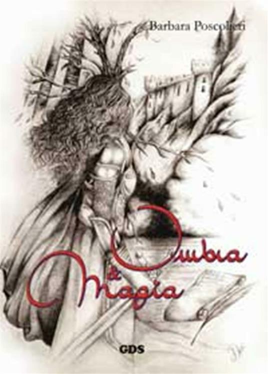 Ombra & magia - Barbara Poscolieri - ebook