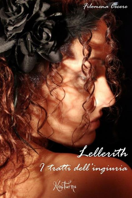 Lellerith. I tratti dell'ingiuria - Filomena Cecere - ebook