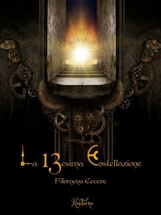 La tredicesima costellazione - Filomena Cecere - ebook