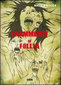 Frammenti di follia - Nicola Rocca - copertina