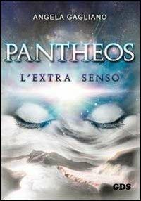 Pantheos, l'extra senso - Angela Gagliano - copertina