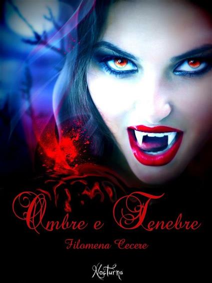 Ombre e tenebre - Filomena Cecere - ebook