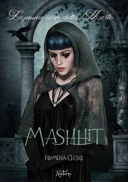 Mashhit. Le piume nere della notte - Filomena Cecere - ebook